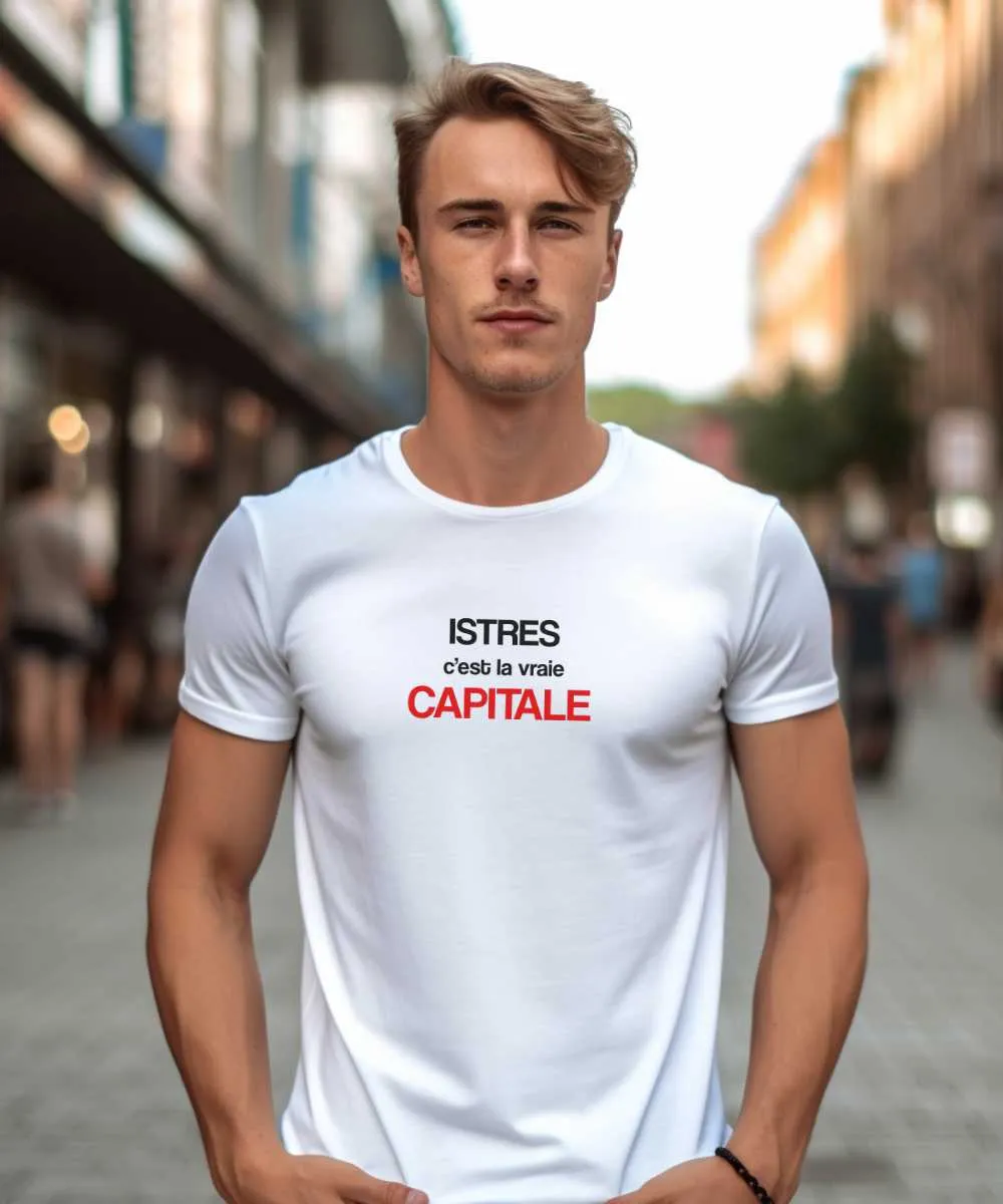 T-Shirt Istres c'est la vraie capitale