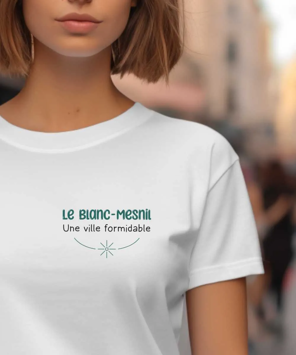 T-Shirt Le Blanc-Mesnil une ville formidable