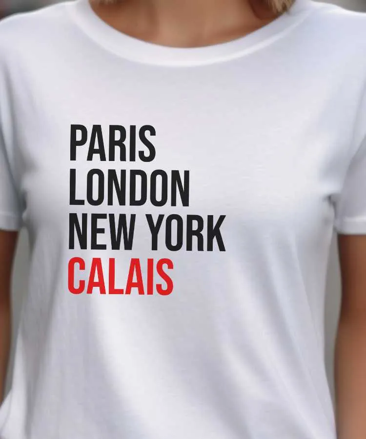 T-Shirt Paris London New York Calais