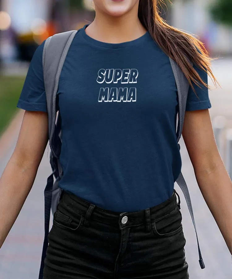 T-Shirt Super Mama Pour femme