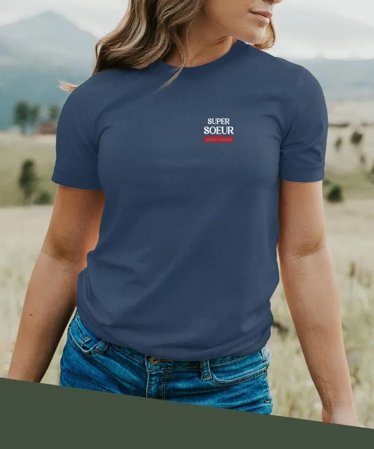 T-Shirt Super Soeur édition limitée Pour femme