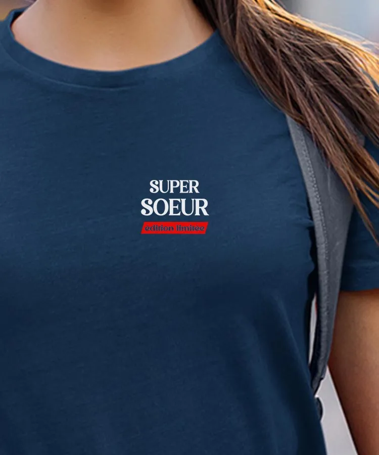 T-Shirt Super Soeur édition limitée Pour femme