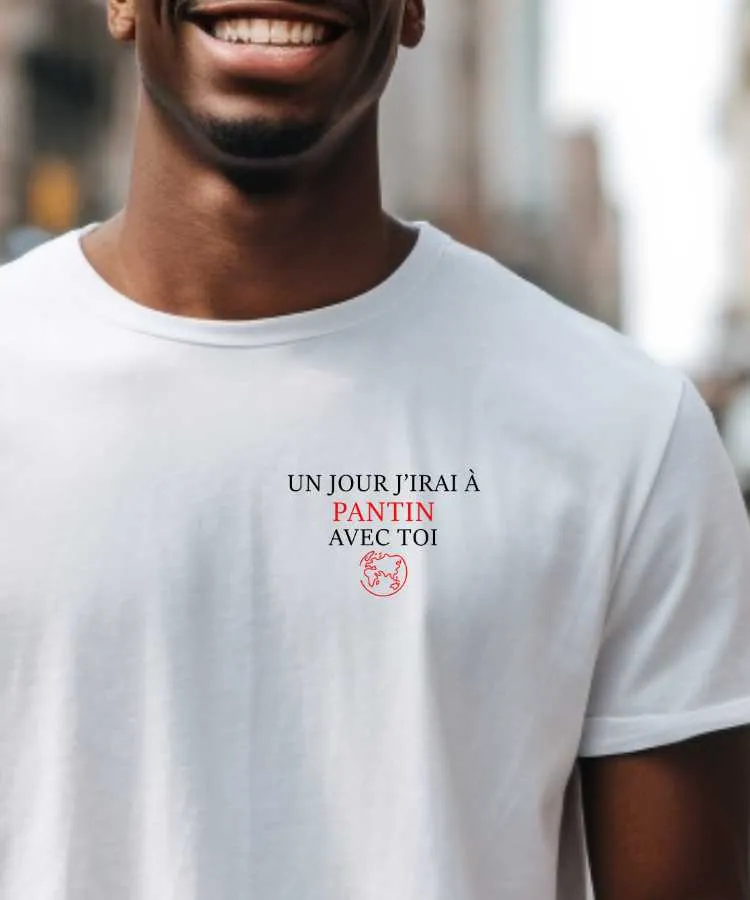 T-Shirt Un jour j'irai à Pantin avec toi