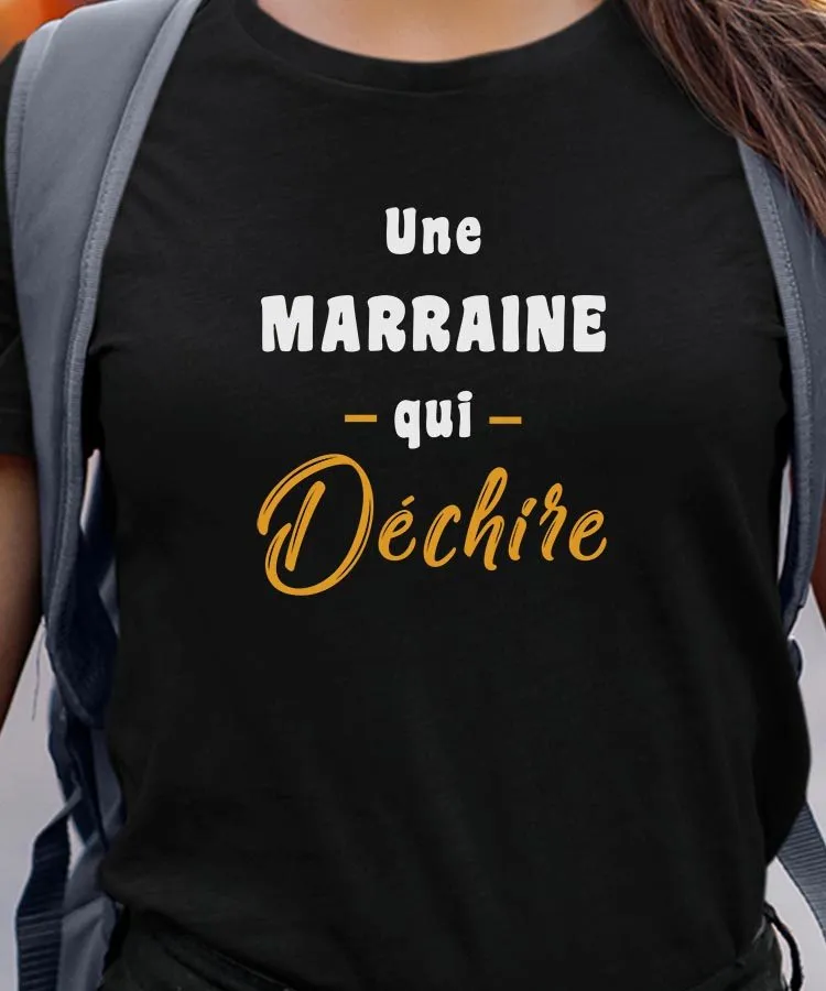 T-Shirt Une Marraine Qui déchire Pour femme