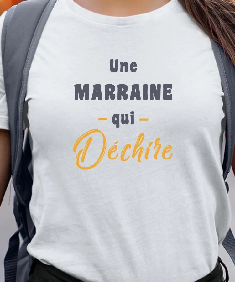 T-Shirt Une Marraine Qui déchire Pour femme