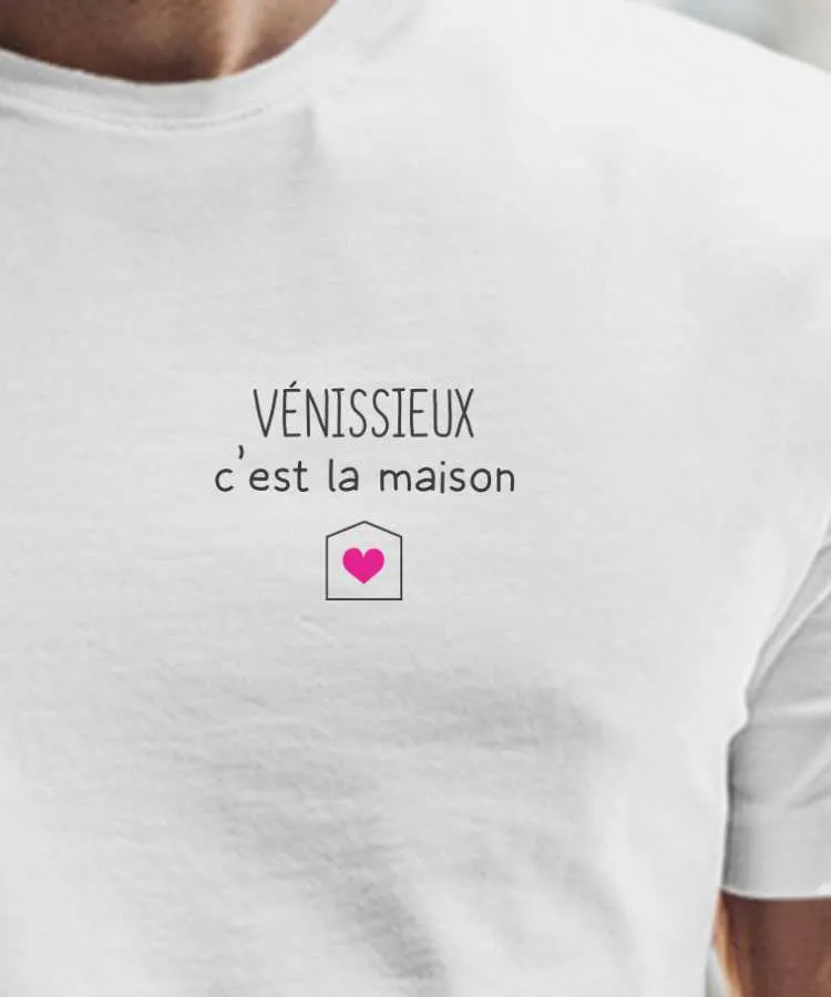 T-Shirt Vénissieux C'est la maison