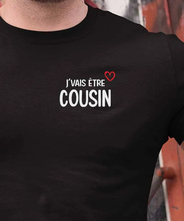 Tee-shirt J'vais être cousin Pour homme