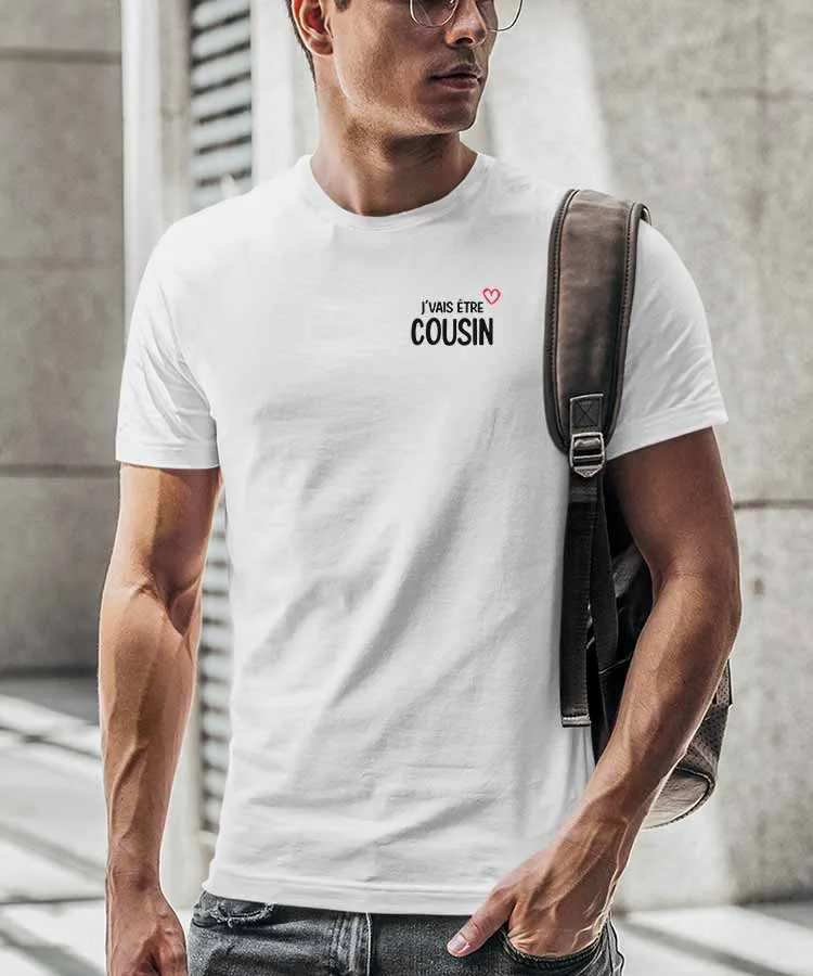 Tee-shirt J'vais être cousin Pour homme